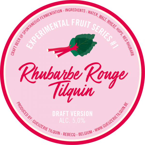 Gueuzerie Tilquin Experimental Fruit Series #1 - Rhubarbe Rouge - Draft Version