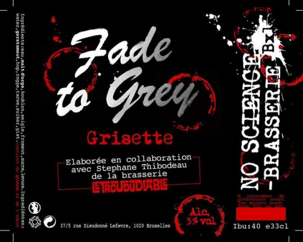No Science Brasserie Fade to Grey