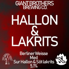 Giant Brothers Brewing Co. Hallon & Lakrits