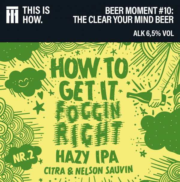 This Is How How To Get it Foggin Right - Citra & Nelson Sauvin