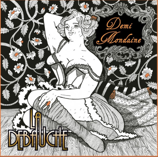 Brasserie la Débauche Demi Mondaine