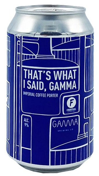 Brouwerij Frontaal That's What I Said, Gamma