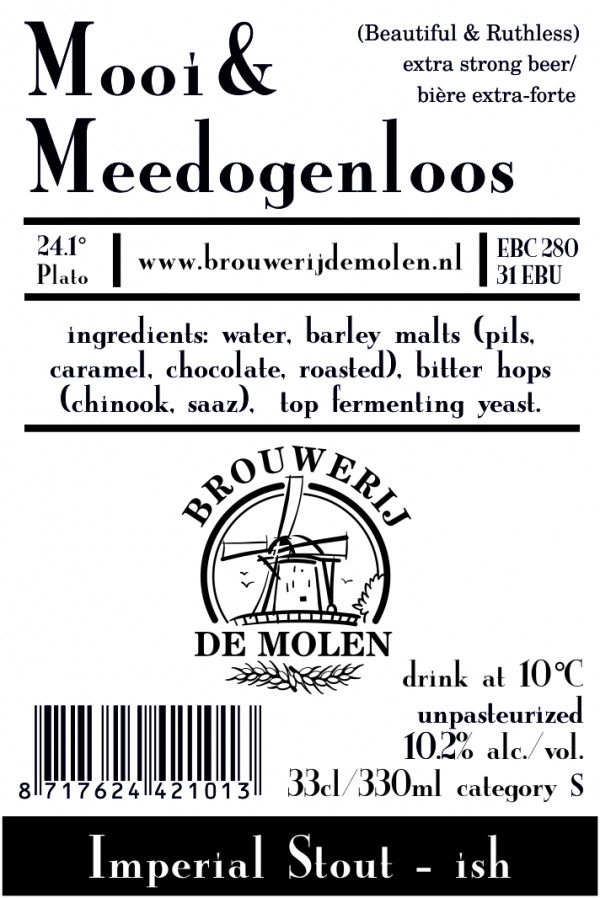 Brouwerij De Molen Mooi & Meedogenloos