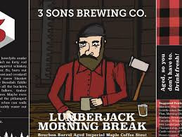 3 Sons Brewing Company Lumberjack Morning Break ( 2019 )