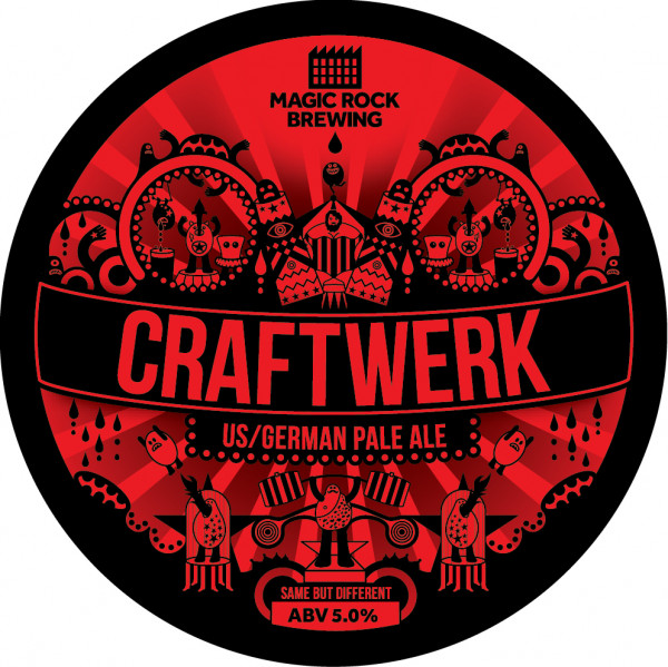 Magic Rock Brewing Craftwerk