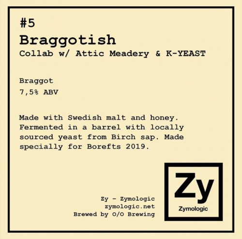 Zymologic #05 - Braggotish