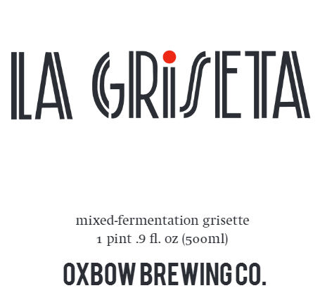 Oxbow Brewing Company La Griseta