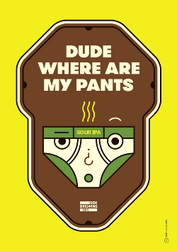 Dok Brewing Company Dude Where Are My Pants