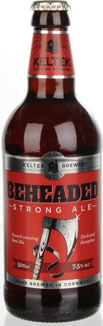 Keltek Cornish Brewery Beheaded