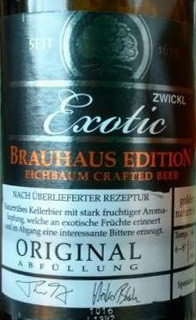Privatbrauerei Eichbaum Brauhaus Edition Exotic Zwickl