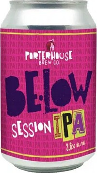 Porterhouse Brew Co. BeLow Session IPA