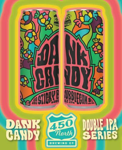 450 North Brewing Company Dank Candy - Sticky Bubblegum