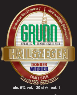 Groningse Bierbrouwerij Grunn Hail en Zegen