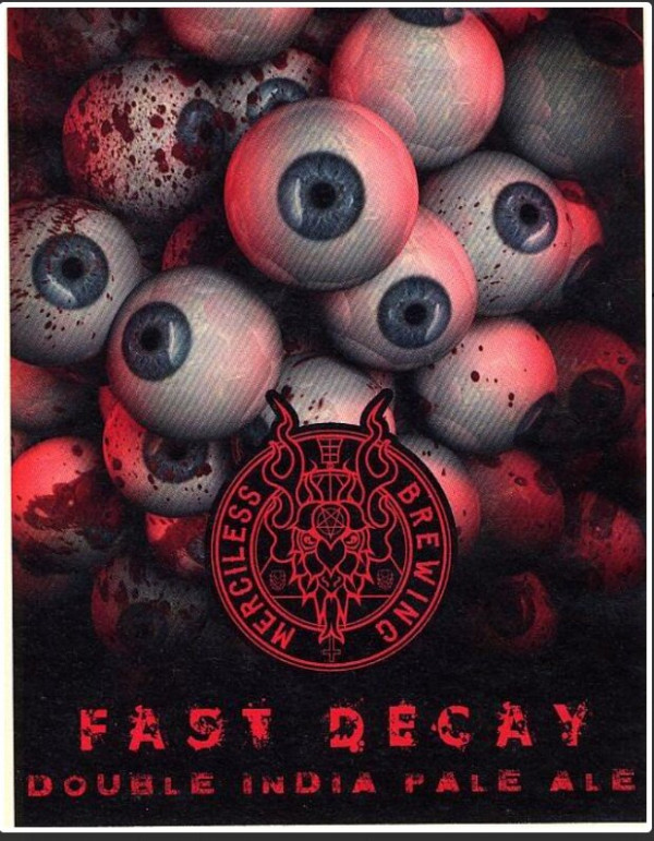 Merciless Brewing Fast Decay