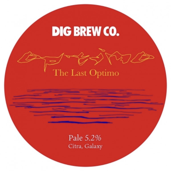 Dig Brew Co The Last Optimo