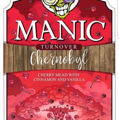 Manic Meadery Chernobyl Turnover