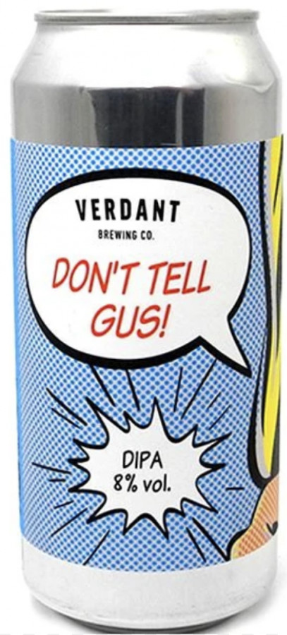 Verdant Brewing Co Don't Tell Gus!