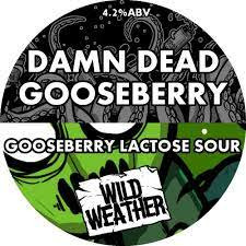 Wild Weather Ales Damn Dead Gooseberry