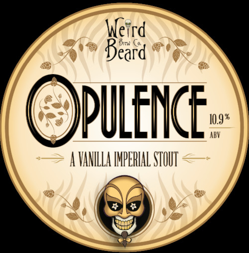 Weird Beard Brew Co. Opulence