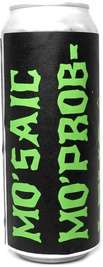 WarPigs Brewpub Mo'saic Mo' Problems