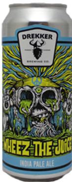 Drekker Brewing Company Wheez the Juice IPA