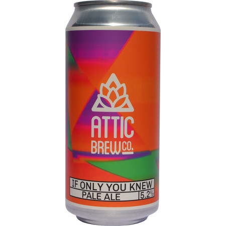 Attic Brew Co. If Only You Knew
