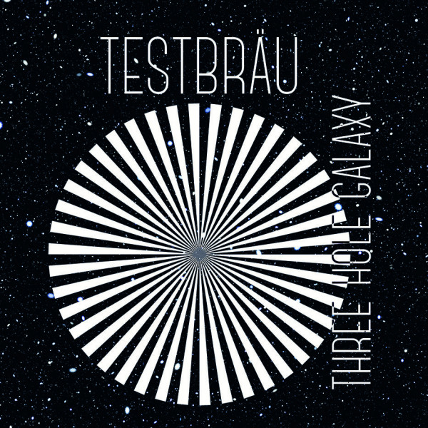 Testbräu Three Hole Galaxy
