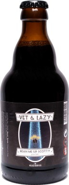 Vet & Lazy Bean Me Up Scotty