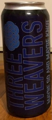 Three Weavers Brewing Co. Maybe So And Maybe Knot DIPA