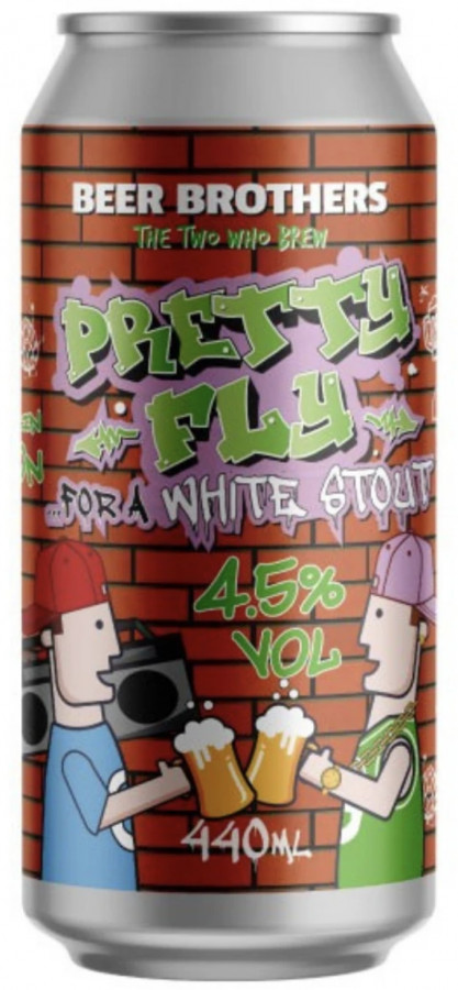 Beer Brothers Brewery Pretty Fly For A White Stout