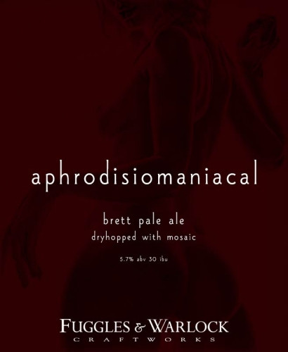 Fuggles Aphrodisiomaniacal