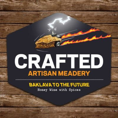 Crafted Artisan Meadery Baklava To the Future