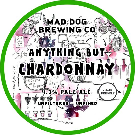 Mad Dog Brewing Co. Anything But Chardonnay