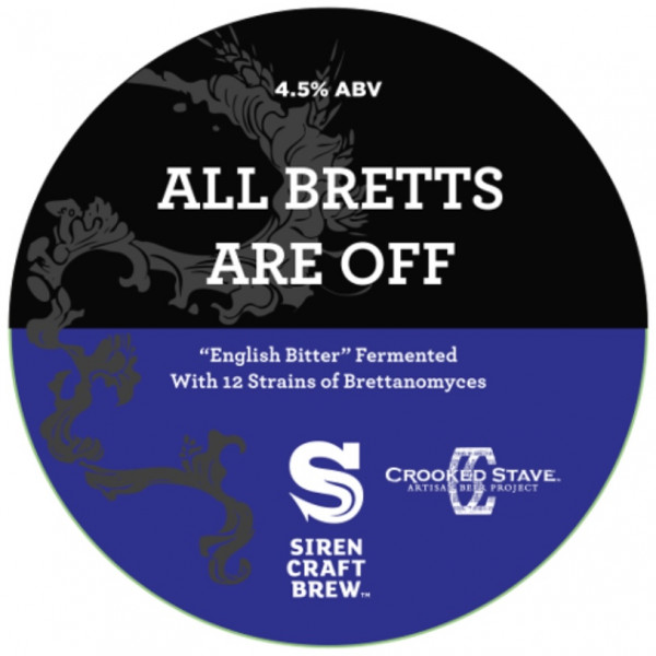 Siren Craft Brew All Bretts Are Off