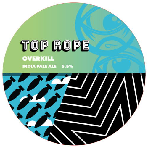 Top Rope Brewing Overkill