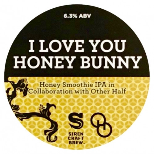 Siren Craft Brew I Love You Honey Bunny