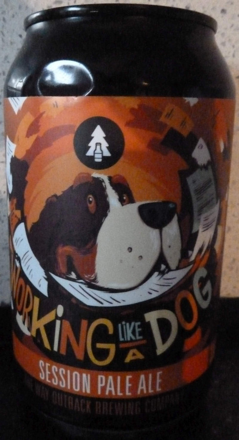 Way Outback Brewing Working Like A Dog