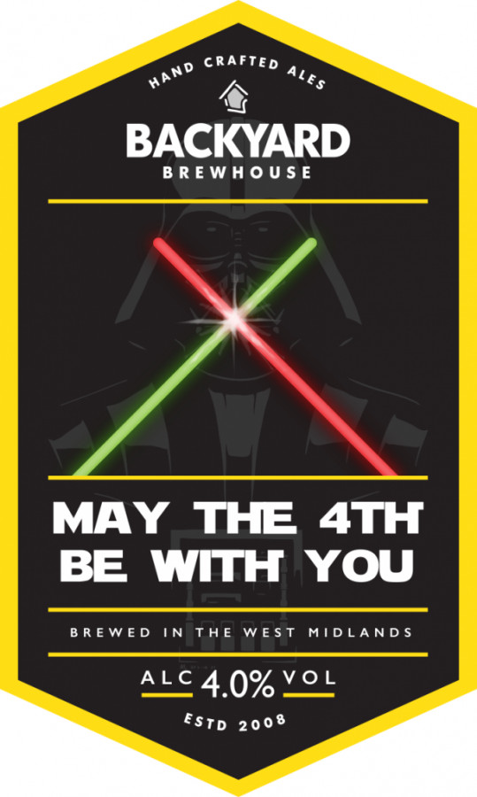 Backyard Brewhouse May The 4th Be With You