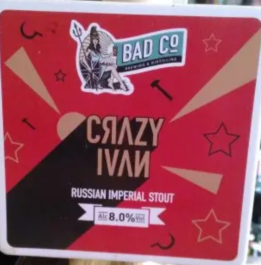 BAD Co. - Brewing & Distilling Company Crazy Ivan