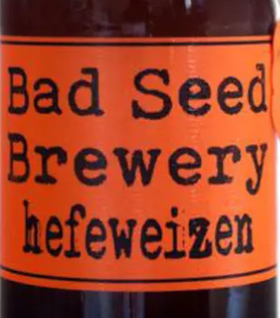 Bad Seed Brewery Hefeweizen