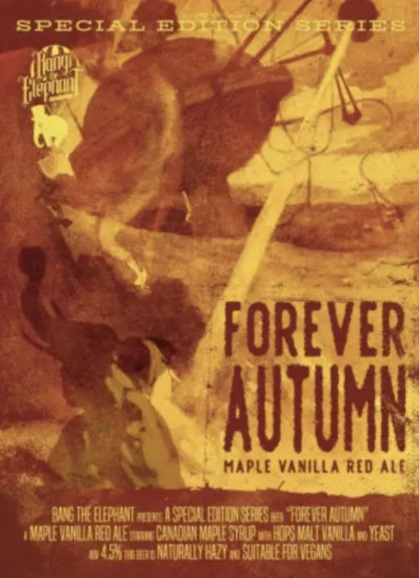 Bang The Elephant Brewing Forever Autumn