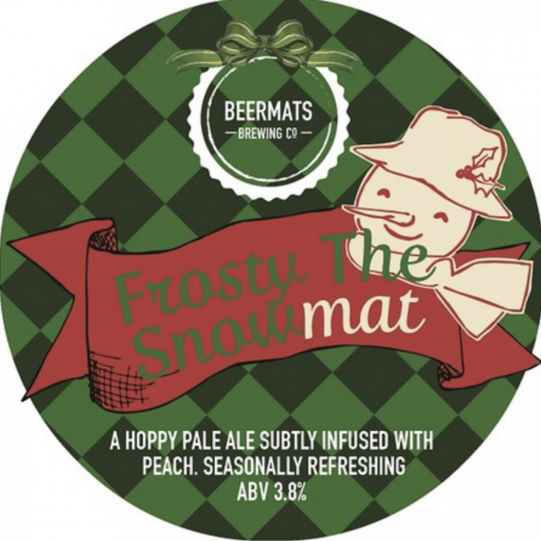 Beermats Brewing Company Frosty The Snowmat