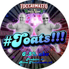 Birrificio Toccalmatto #Toats!!!