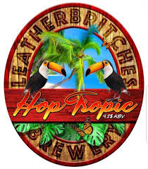Leatherbritches Brewery Hop Tropic