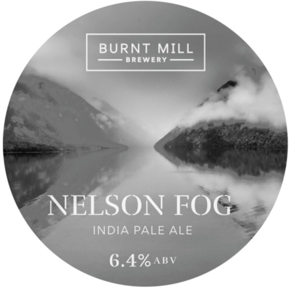 Burnt Mill Brewery Nelson Fog