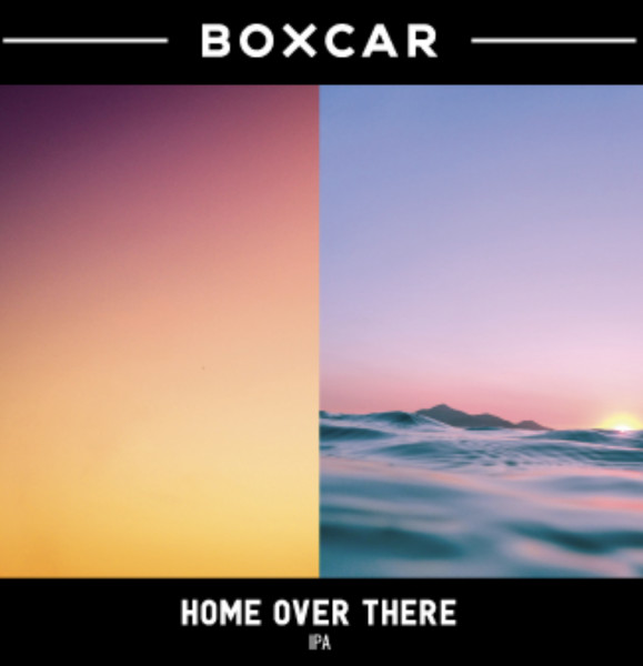 Boxcar Brewery Home Over There