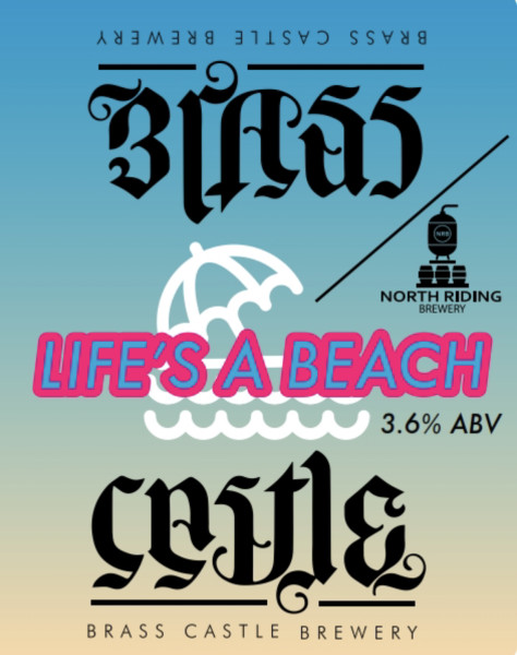 Brass Castle Brewery Life's a Beach