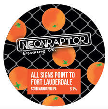 Neon Raptor Brewing Co. All Signs Point To Fort Lauderdale