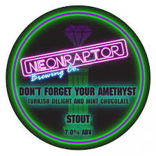Neon Raptor Brewing Co. Don't Forget Your Amethyst