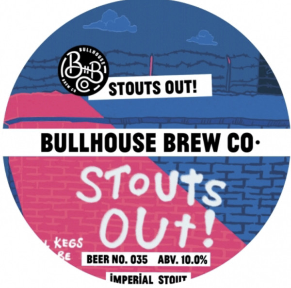 Bullhouse Brew Co. Stouts Out!